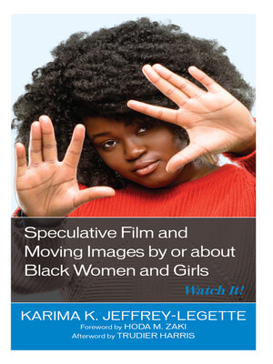 cover image of Speculative Film and Moving Images by or about Black Women and Girls